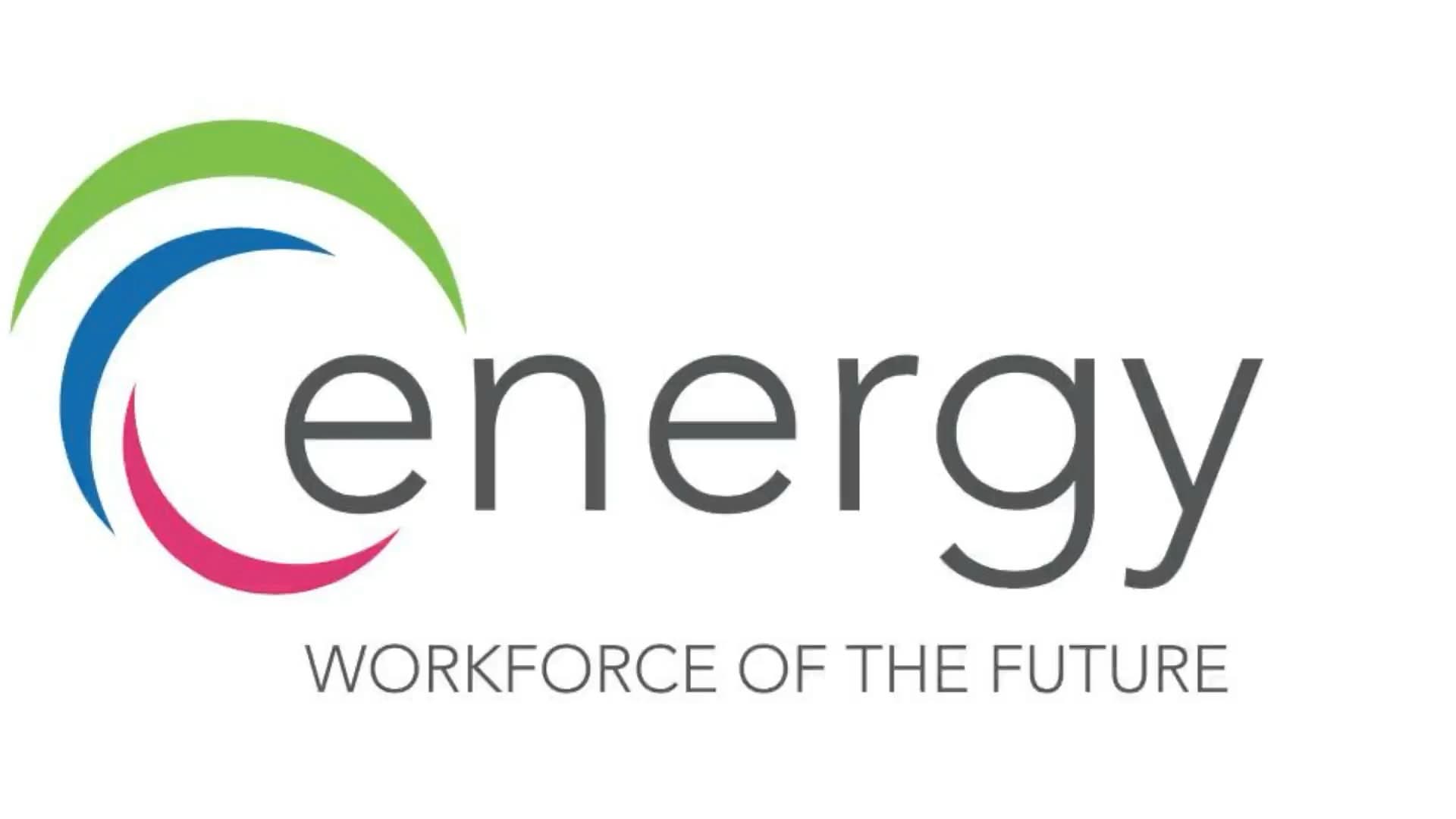 The Energy Workforce of the Future